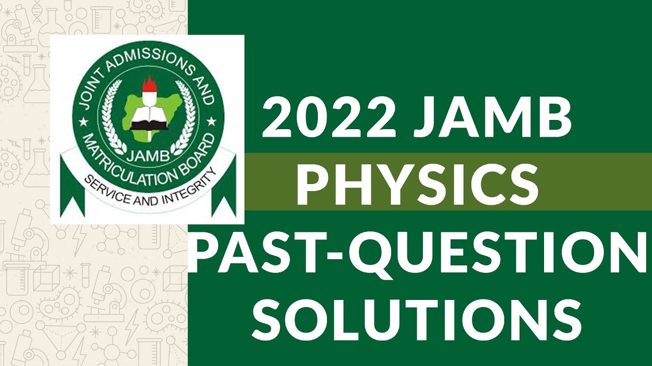 2025 Jamb Physics Mock Questions and Answers