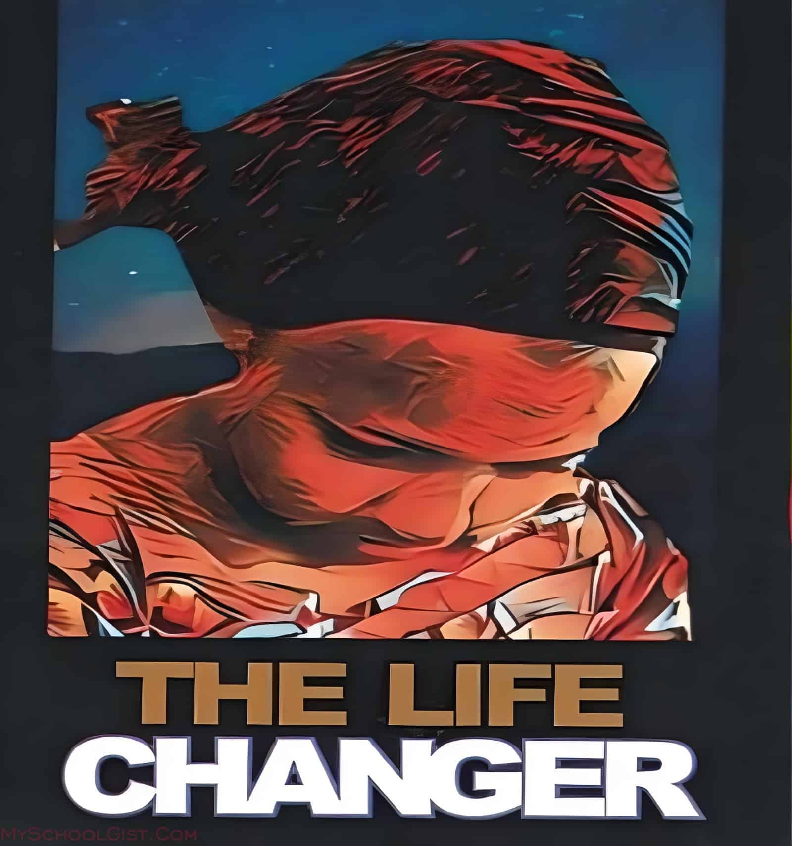 The Life Changer Summary & Likely Questions